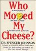 Who moved my cheese ?