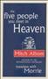 The  five people you meet in heaven